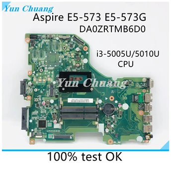 NBMVH11002 DA0ZRTMB6D0 mainboard עבור Acer Aspire E5-573 E5-573G מחשב נייד לוח אם NBC4811001 עם i3-5005/5010U CPU DDR3L התמונה
